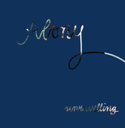 Alony, Efrat: Unravelling - COMPACT DISCS