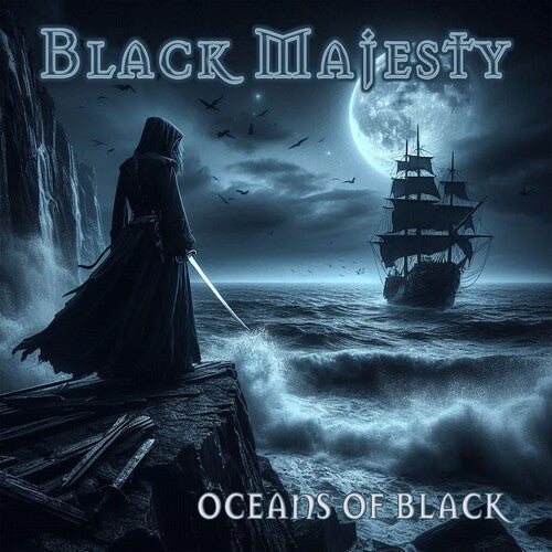 Black Majesty: Oceans Of Black - COMPACT DISCS