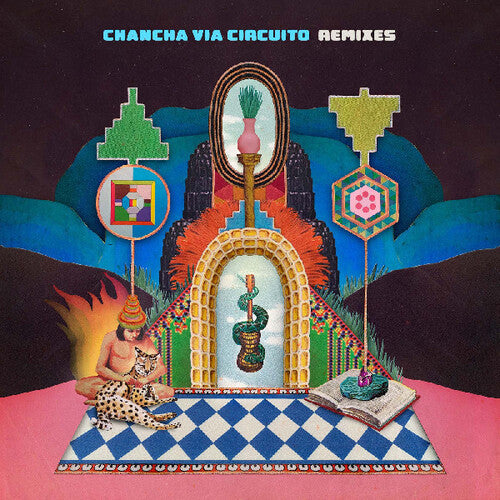Chancha via Circuito: Remixes