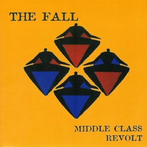 Fall: Middle Class Revolt - COMPACT DISCS