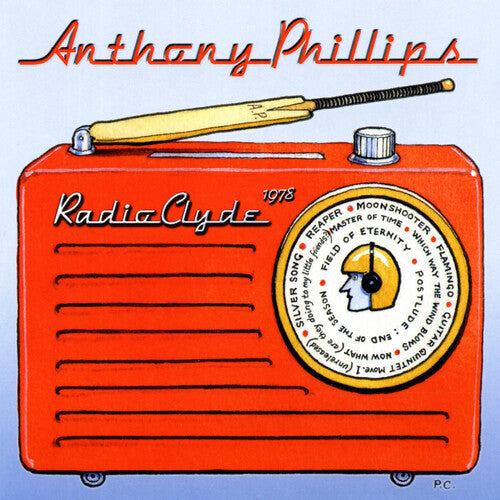 Phillips, Anthony: Radio Clyde 1978 - Remastered & Expanded CD Edition