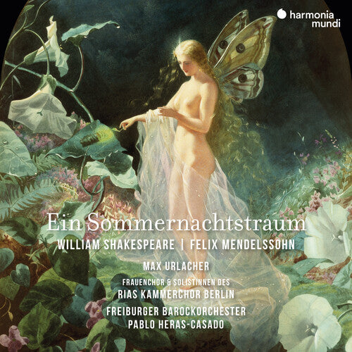 Barockorchester, Freiburger: Mendelssohn: Ein Sommernachtstraum - a Midsummer Night's Dream
