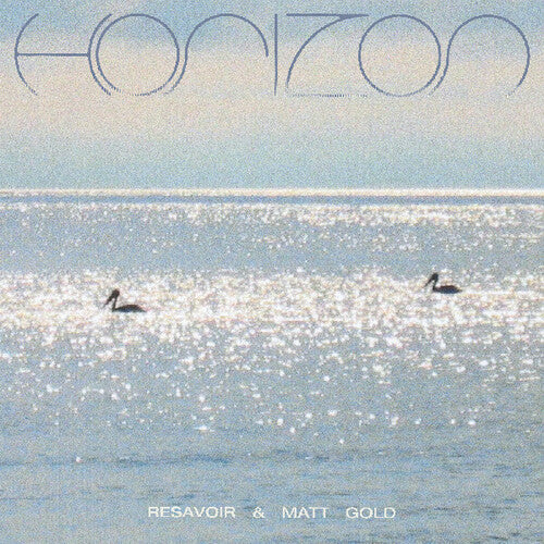 Resavoir / Gold, Matt: Horizon