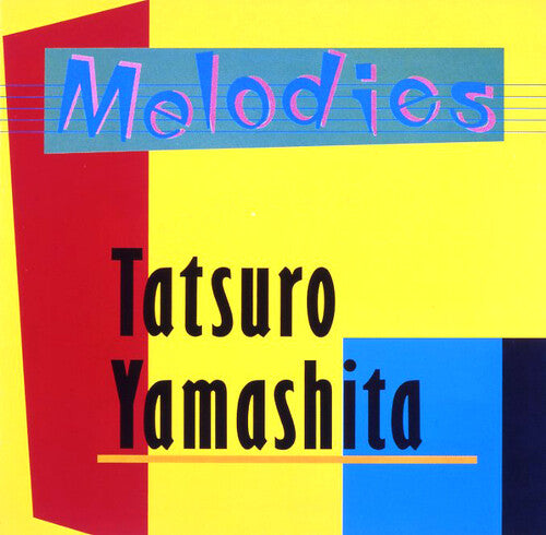 Yamashita, Tatsuro: Melodies - 2025 Edition