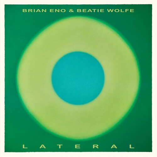 Eno, Brian / Wolfe, Beatie: Lateral [BioVinyl]