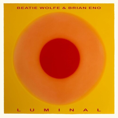 Eno, Brian / Wolfe, Beatie: Luminal [BioVinyl]