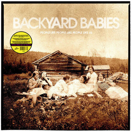 Backyard Babies: People Like People Like People Like Us - Yellow Colored Vinyl