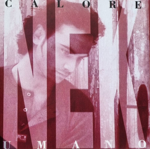 Nek: Calore Umano - Crystal Clear Vinyl