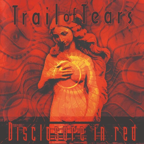 Trail of Tears: Disclosure In Red