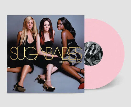 Sugababes: Taller In More Ways - Limited Pink Colored Vinyl