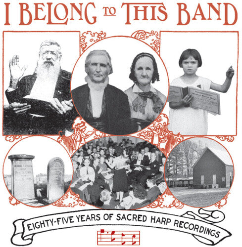 I Belong to This Band: 85 Years of Sacred / Var: I Belong to This Band: 85 Years of Sacred Harp Recordings (Various Artists)