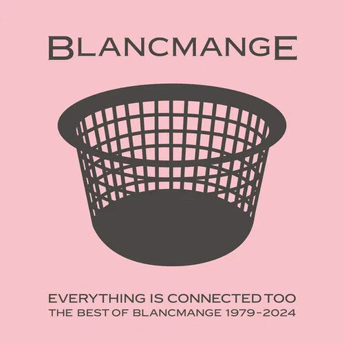 Blancmange: Everything Is Connected Too: The Best Of 1979-2024 - Limited Crystal Clear Vinyl