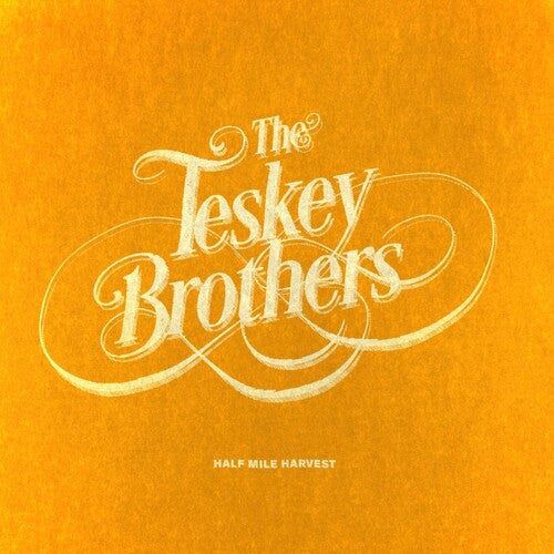 Teskey Brothers: HALF MILE HARVEST