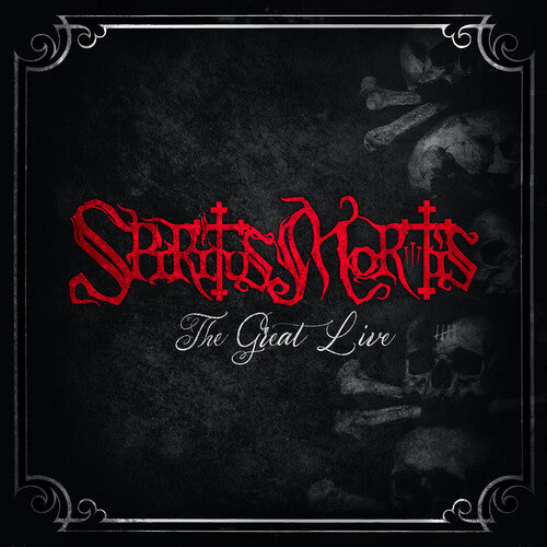 Spiritus Mortis: THE GREAT LIVE