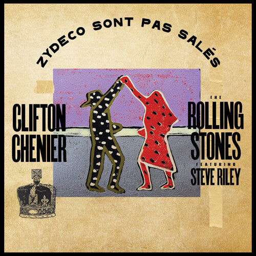 Chenier, Clifton / Rolling Stones: Zydeco Sont Pas Sales