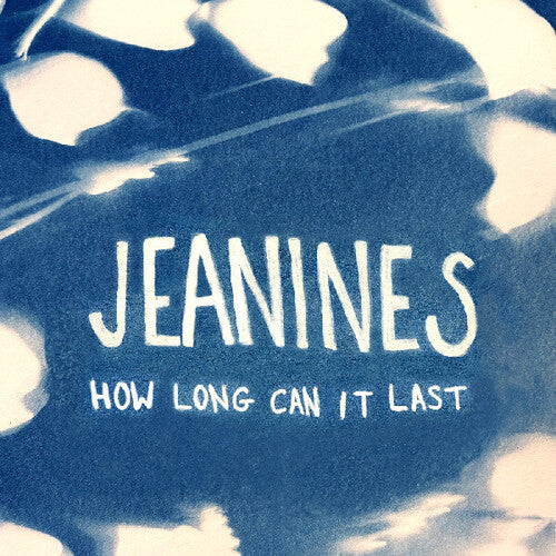 Jeanines: How Long Can It Last - COMPACT DISCS