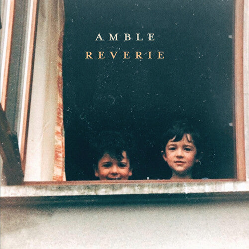 Amble: Reverie