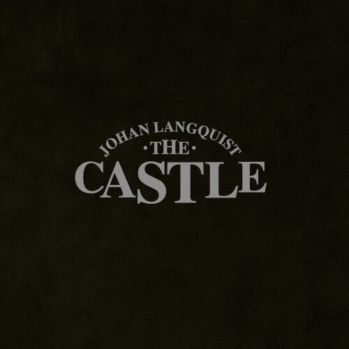 Langquist, Johan: The Johan Langquist Castle