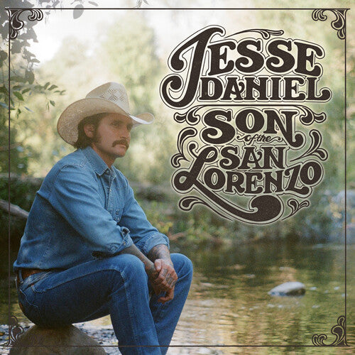 Daniel, Jesse: Son Of The San Lorenzo