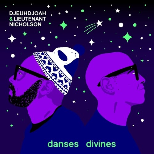 Djeuhdjoah / Nicholson, Lieutenant: Divine Dances