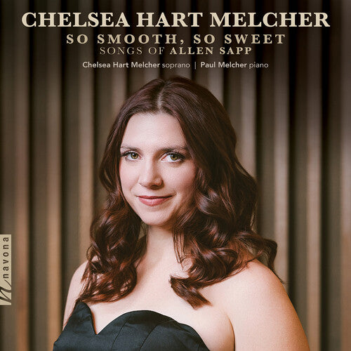 Melcher, Chelsea Hart / Sapp: So Smooth, So Sweet - COMPACT DISCS