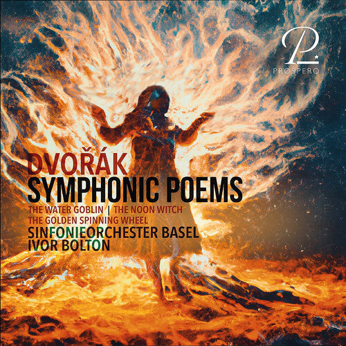 Sinfonieorchester Basel / Dvorak: Symphonic Poems