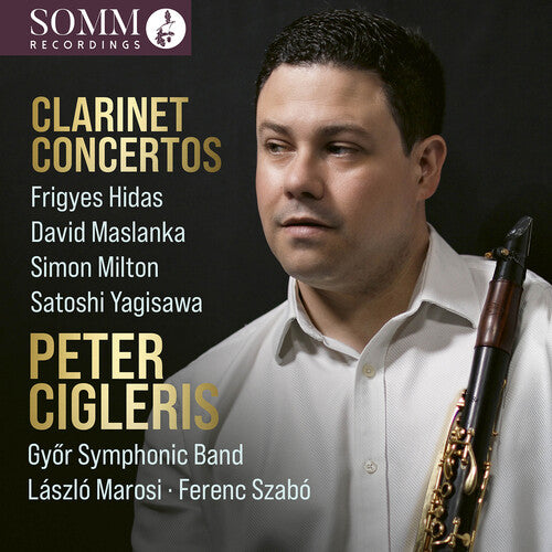 Peter, Cigleris / Hidas: Clarinet Concertos