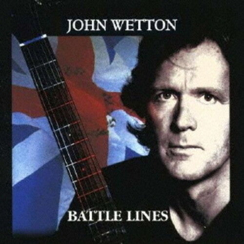 Wetton, John: Battle Lines - SHM-Paper Sleeve - COMPACT DISCS