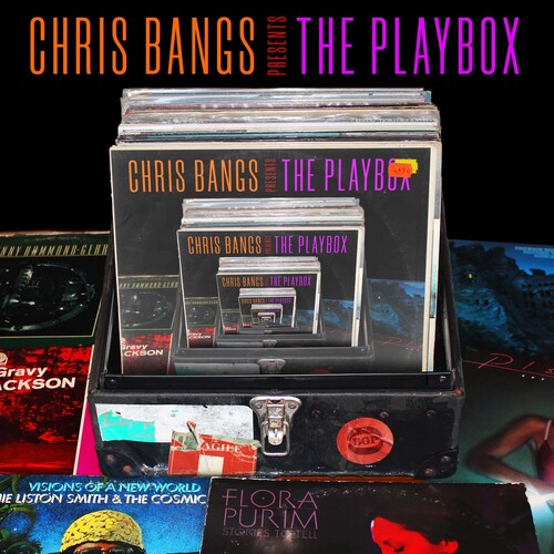 Chris Bangs Presents the Playbox / Various: Chris Bangs Presents The Playbox / Various