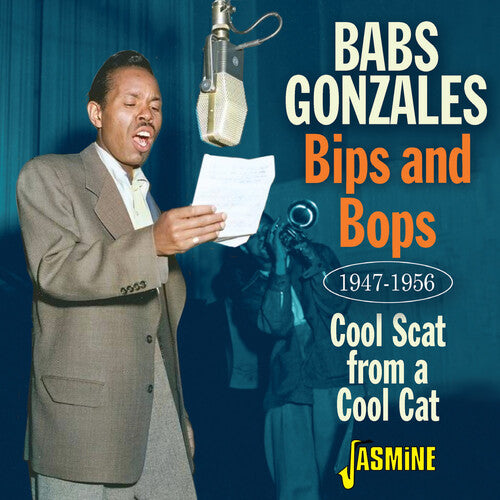 Gonzales, Babs: Bips & Bops: Cool Scat From A Cool Cat 1947-1956