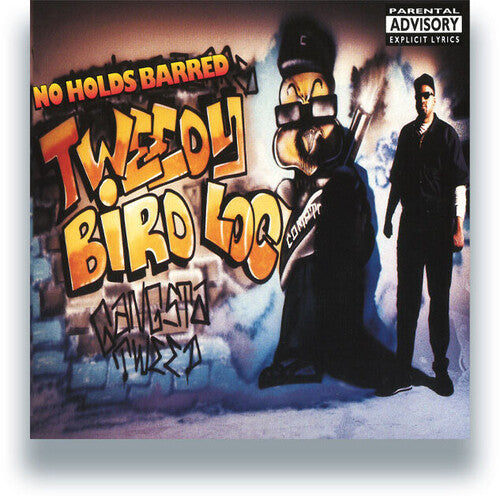 Tweety Bird Loc: No Holds Barred