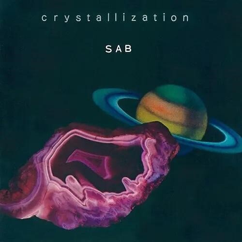 Sab: Crystallization