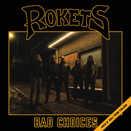 Rokets: Bad Choices