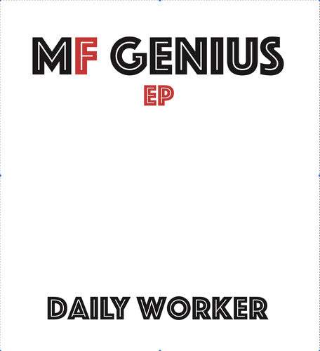 Daily Worker: Mf Genius - COMPACT DISCS
