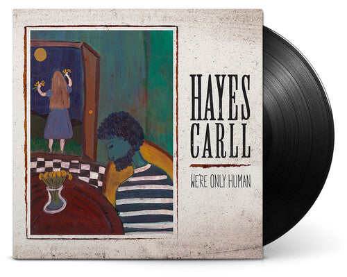 Carll, Hayes: We're Only Human