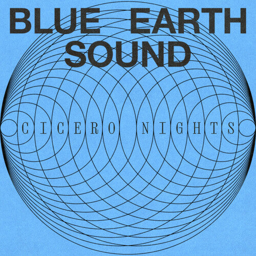 Blue Earth Sound: Cicero Nights