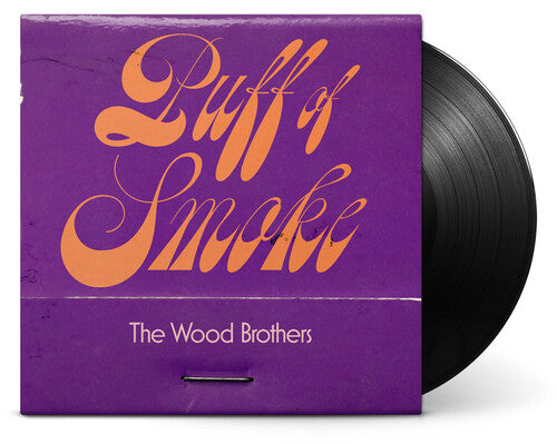 Wood Brothers: Puff Of Smoke