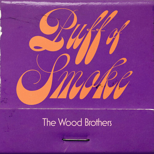 Wood Brothers: Puff Of Smoke - COMPACT DISCS