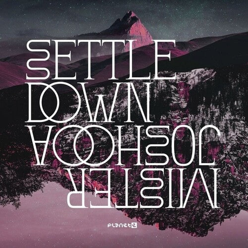 Mister Joshooa: Settle Down