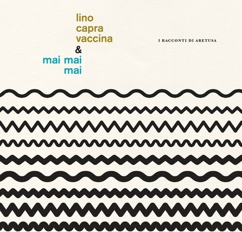Vaccina, Lino Capra / Mai Mai Mai: I Racconti Di Aretusa