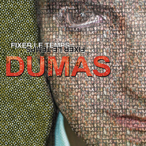 Dumas: Fixer Le Temps - Limited Colored Vinyl - VINYL LP