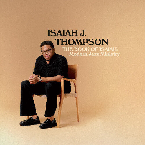 Thompson, Isaiah J.: The Book of Isaiah: Modern Jazz Ministry