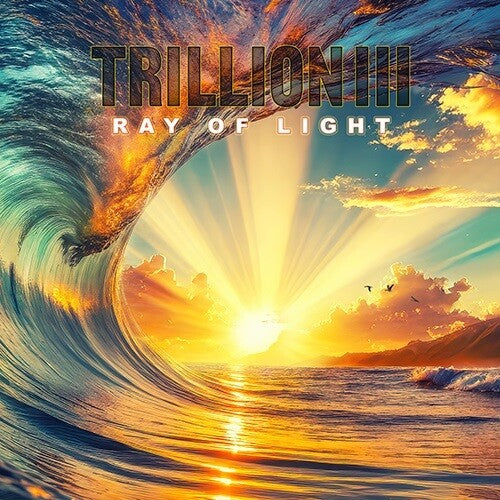Trillion: Trillion III: Ray Of Light - COMPACT DISCS