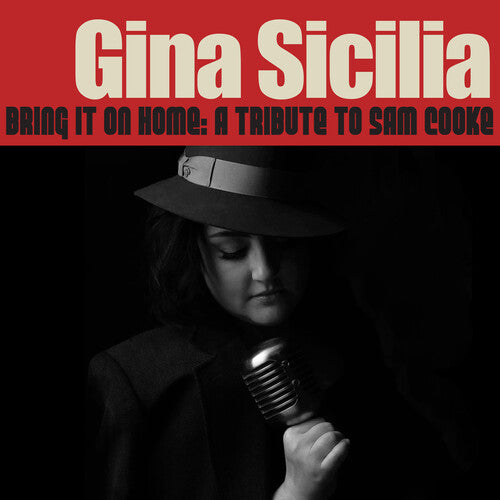 Sicilia, Gina: Bring It On Home: A Tribute To Sam Cooke