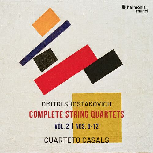 Casals, Cuarteto: Shostakovich: Complete String Quartets Vol.2 - Nos. 6-12 - COMPACT DISCS