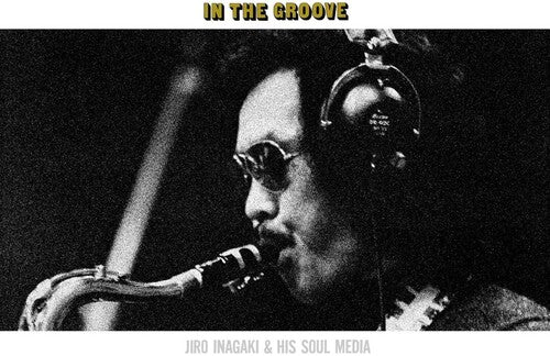 Inagaki, Jiro: In The Groove