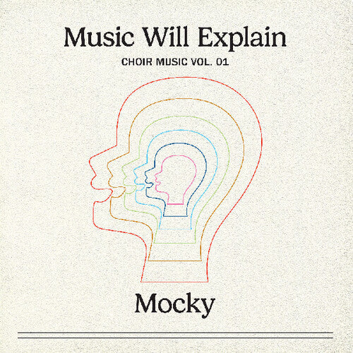 Mocky: Music Will Explain (choir Music Vol. 1)