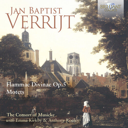 The Consort of Musicke: Verrijt: Flammae Divinae, Op. 5; Motets - COMPACT DISCS