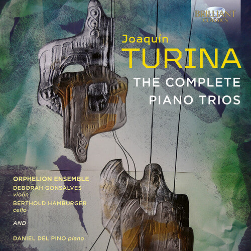 Orphelion Ensemble: Turina: The Complete Piano Trios - COMPACT DISCS