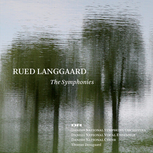 Danish National Symphony Orchestra: Rued Langgaard: The Symphonies